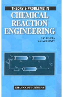 Theory & Problems in Chemical Reaction Engineering
